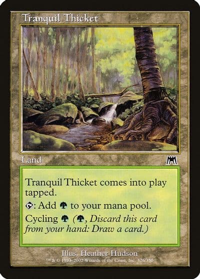 Tranquil Thicket Onslaught Magic card