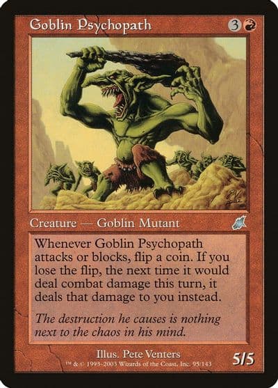 Goblin Psychopath Scourge Magic card