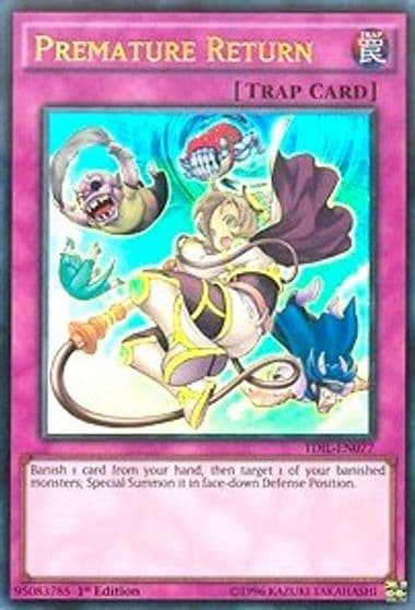Premature Return The Dark Illusion Yu-Gi-Oh! card