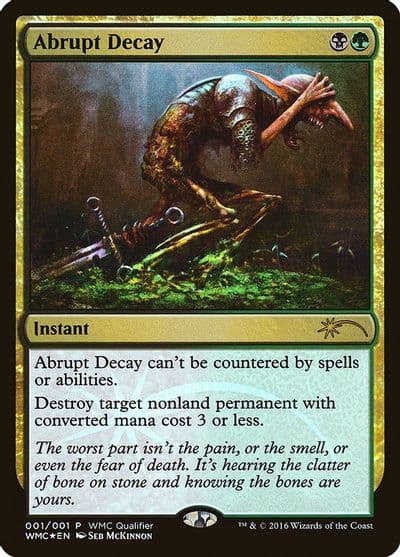 Abrupt Decay WMCQ Promo Cards Magic card