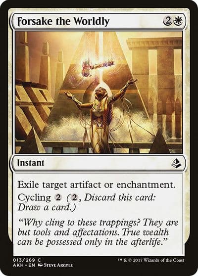 Forsake the Worldly Amonkhet Magic card