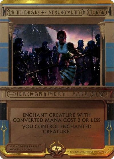 Threads of Disloyalty Masterpiece Series: Amonkhet Invocations Magic card