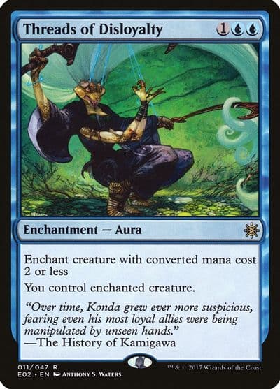 Threads of Disloyalty Explorers of Ixalan Magic card
