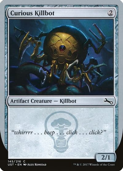 Curious Killbot Unstable Magic card