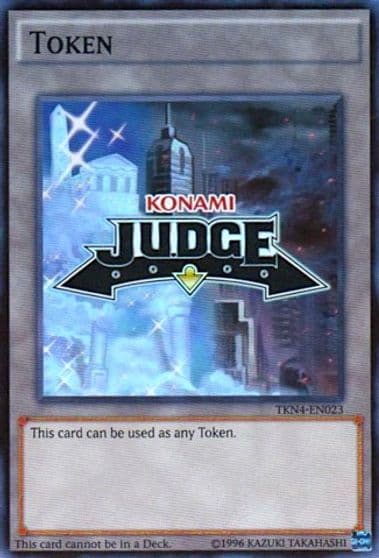 Official Judge Token TKN4 EN023 Judge Promotional Cards Yu-Gi-Oh! card