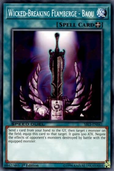 Wicked Breaking Flamberge Baou Speed Duel: Arena of Lost Souls Yu-Gi-Oh! card