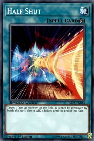 Half Shut Speed Duel: Arena of Lost Souls Yu-Gi-Oh! card