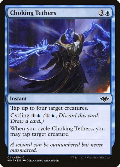 Choking Tethers Modern Horizons Magic card