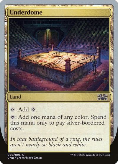 Underdome Unsanctioned Magic card
