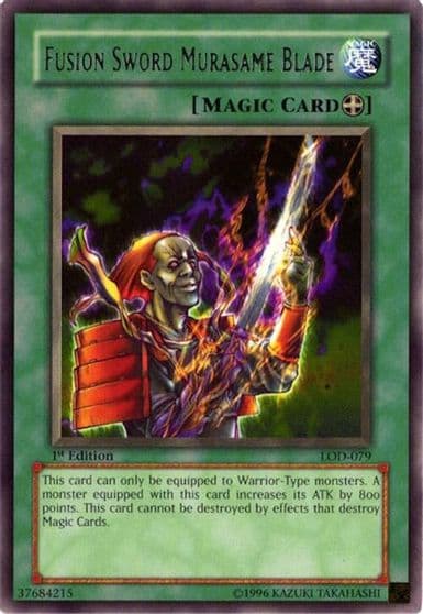 Fusion Sword Murasame Blade Legacy of Darkness Yu-Gi-Oh! card