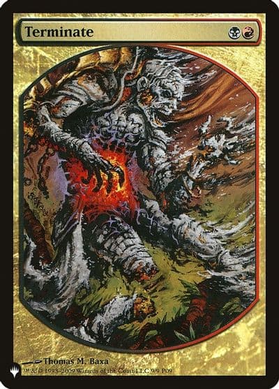 Terminate P09 The List Reprints Magic card