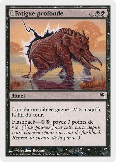 Crippling Fatigue French Fatigue profonde A30 Magic Encyclopedia 2005 (Salvat/Hachette) Magic card