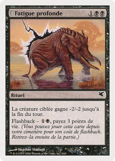 Crippling Fatigue French Fatigue profonde A6 Magic Encyclopedia 2005 (Salvat/Hachette) Magic card
