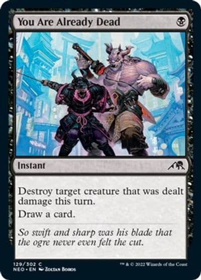 You Are Already Dead Kamigawa: Neon Dynasty Magic card