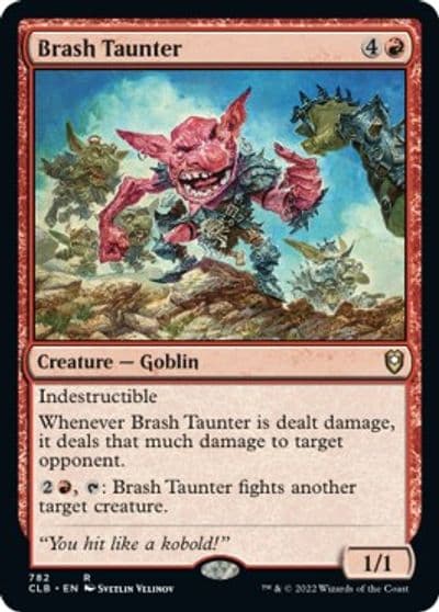 Brash Taunter Commander Legends: Battle for Baldur's Gate Magic card