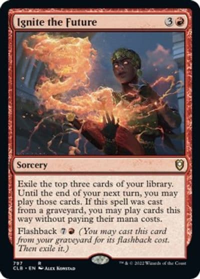 Ignite the Future Commander Legends: Battle for Baldur's Gate Magic card