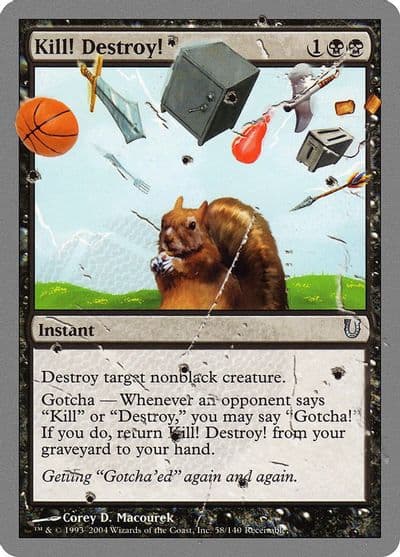 Kill Destroy Unhinged Magic card