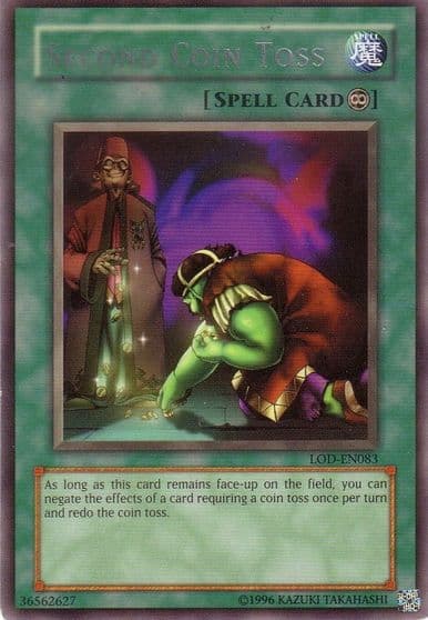 Second Coin Toss Legacy of Darkness (Worldwide English) Yu-Gi-Oh! card
