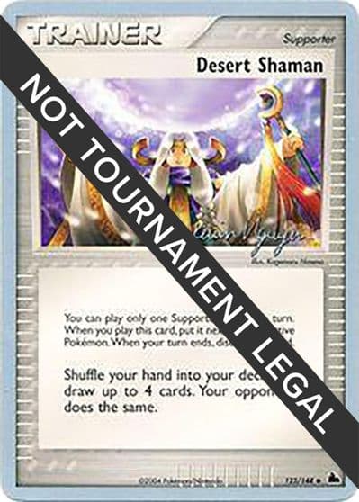 Desert Shaman - 2004 (Kevin Nguyen) World Championship Decks Pokemon card
