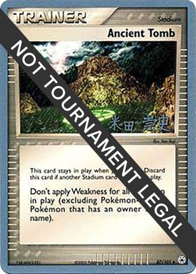 Ancient Tomb - 2005 (Takashi Yoneda) World Championship Decks Pokemon card