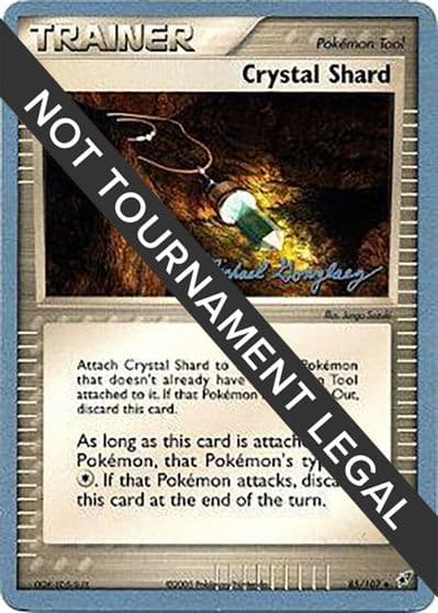 Crystal Shard - 2005 (Michael Gonzalez) World Championship Decks Pokemon card