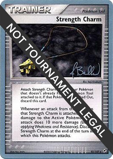 Strength Charm - 2006 (Jimmy Ballard) World Championship Decks Pokemon card