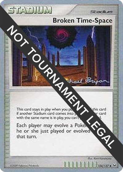 Broken Time-Space - 2010 (Mychael Bryan) World Championship Decks Pokemon card