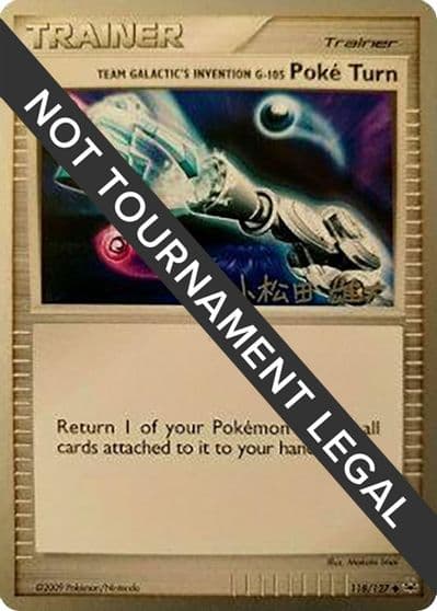 Team Galactic's Invention G-105 Poke Turn - 2010 (Yuta Komatsuda) World Championship Decks Pokemon card