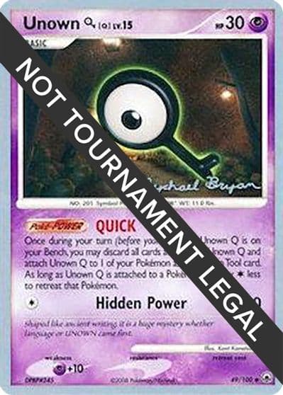 Unown [Q] - 2010 (Mychael Bryan) World Championship Decks Pokemon card