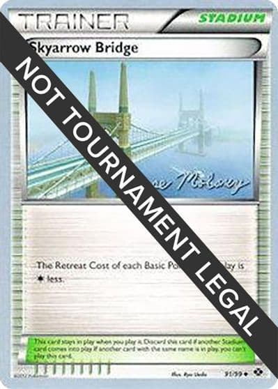 Skyarrow Bridge - 2012 (Chase Moloney) World Championship Decks Pokemon card