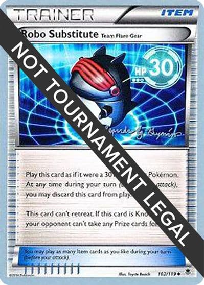 Robo Substitute (Team Flare Gear) - 2015 (Alejandro Ng-Guzman) World Championship Decks Pokemon card