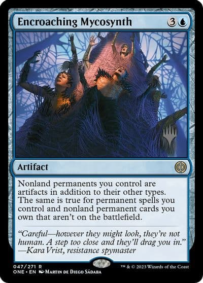 Encroaching Mycosynth Promo Pack: Phyrexia: All Will Be One Magic card