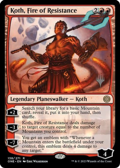Koth Fire of Resistance Promo Pack: Phyrexia: All Will Be One Magic card