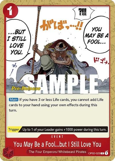 You May Be a Foolbut I Still Love You Paramount War Pre-Release Cards One Piece card