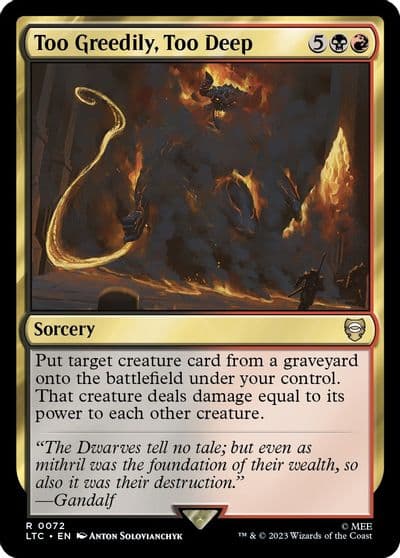 Too Greedily Too Deep Commander: The Lord of the Rings: Tales of Middle-earth Magic card
