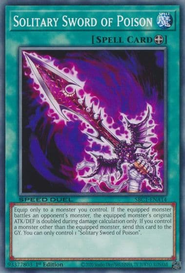 Solitary Sword of Poison Speed Duel: Streets of Battle City Yu-Gi-Oh! card