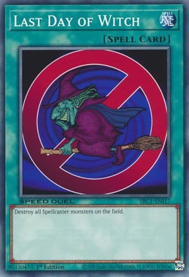Last Day of Witch Speed Duel: Streets of Battle City Yu-Gi-Oh! card