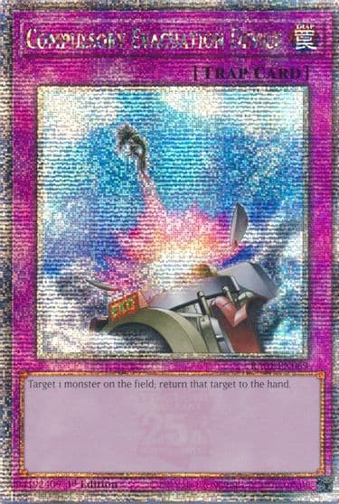 Compulsory Evacuation Device Quarter Century Secret Rare 25th Anniversary Rarity Collection Yu-Gi-Oh! card