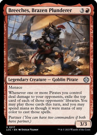 Breeches Brazen Plunderer Commander: The Lost Caverns of Ixalan Magic card
