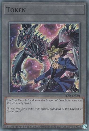 Token Yugi Muto and Gandora X the Dragon of Demolition Legacy of Destruction Yu-Gi-Oh! card