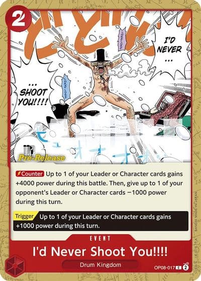 Id Never Shoot You Two Legends Pre-Release Cards One Piece card