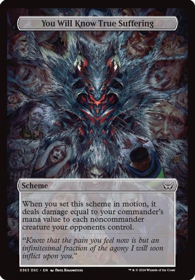 You Will Know True Suffering Full Art Archenemy: Duskmourn Magic card