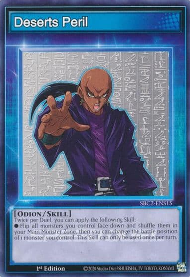 Deserts Peril Speed Duel: Battle City Finals Yu-Gi-Oh! card