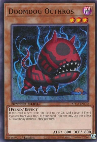 Doomdog Octhros Speed Duel: Battle City Finals Yu-Gi-Oh! card