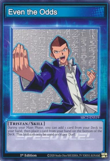 Even the Odds Speed Duel: Battle City Finals Yu-Gi-Oh! card