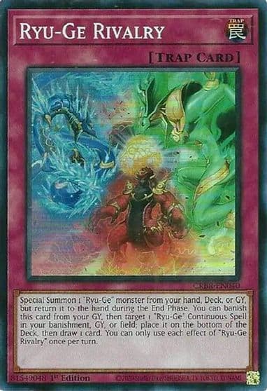 Ryu Ge Rivalry SR Crossover Breakers Yu-Gi-Oh! card