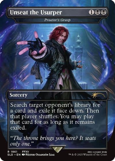 Unseat the Usurper Praetors Grasp Secret Lair Drop Series Magic card