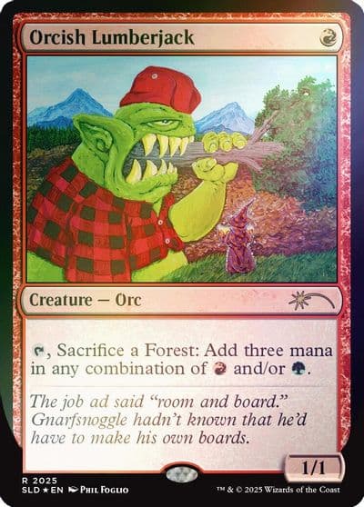 Orcish Lumberjack 2025 Rainbow Foil Secret Lair Drop Series Magic card