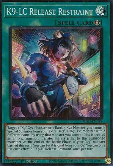 K9 LC Release Restraint Super Rare Justice Hunters Yu-Gi-Oh! card