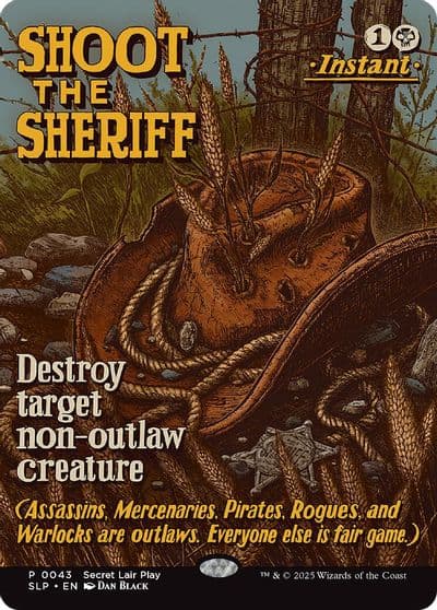 Shoot the Sheriff Secret Lair Showdown Magic card